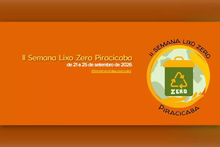 Piracicaba recebe a II Semana Lixo Zero Piracicaba com programação gratuita voltada à sustentabilidade e economia circula